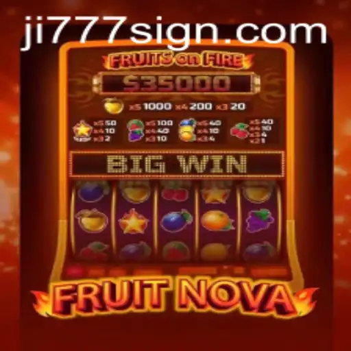 Explore the Exciting World of FruitNova and Unlock the Secrets with Ji777