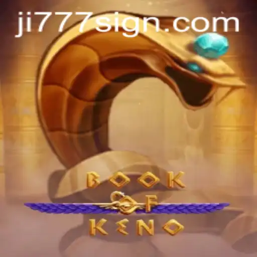 Book of Keno: Discover the Unique Gaming Experience with ji777